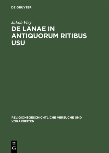 de Lanae in Antiquorum Ritibus Usu