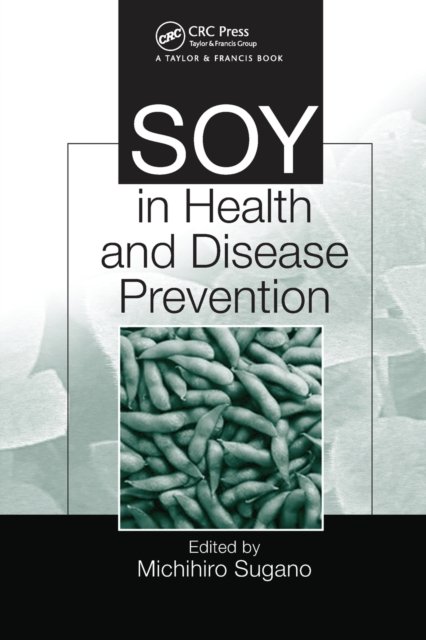Soy in Health and Disease Prevention