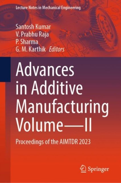 Advances in Additive Manufacturing