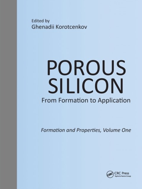 Porous Silicon - from Formation to Application