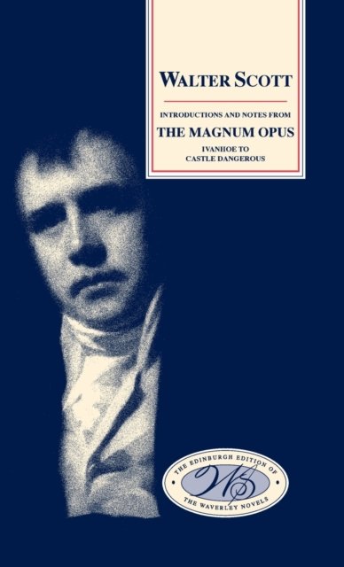 Introductions and Notes from the Magnum Opus