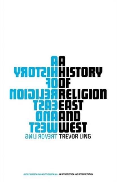 A History of Religion East and West