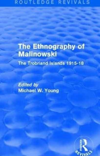 The Ethnography of Malinowski