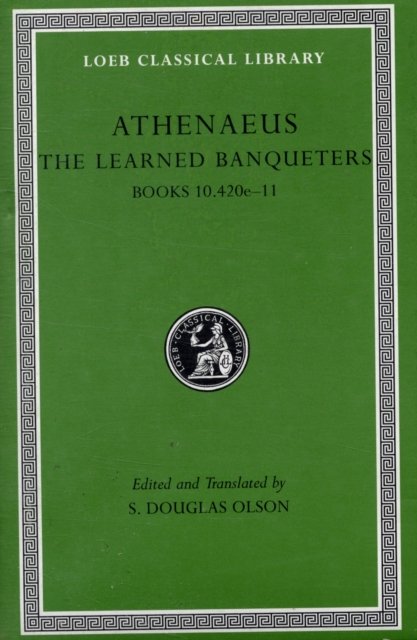 The Learned Banqueters, Volume V – Books 10.420e–11