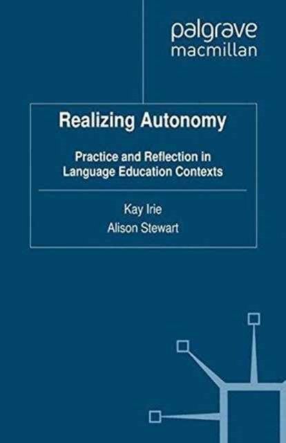 Realizing Autonomy