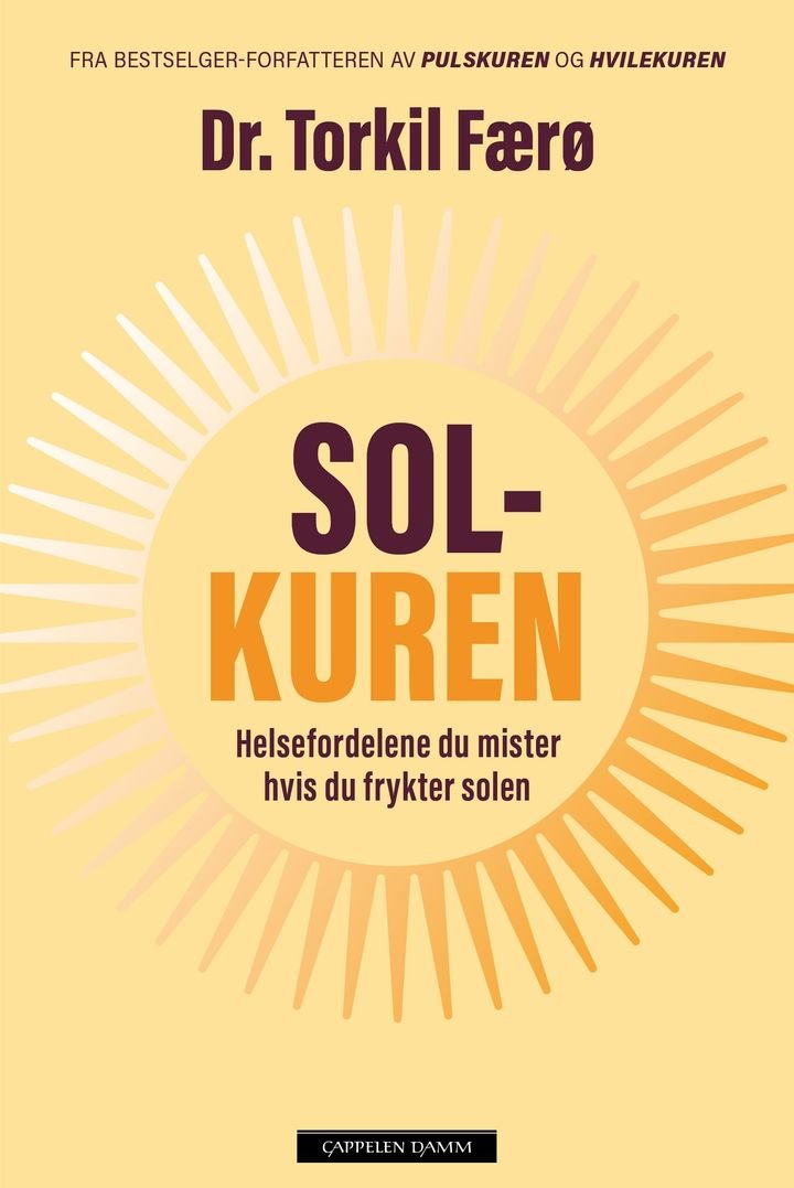 Solkuren - oppdag sollysets usynlige helsegevinster