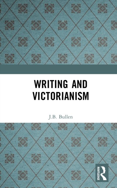 Writing and Victorianism