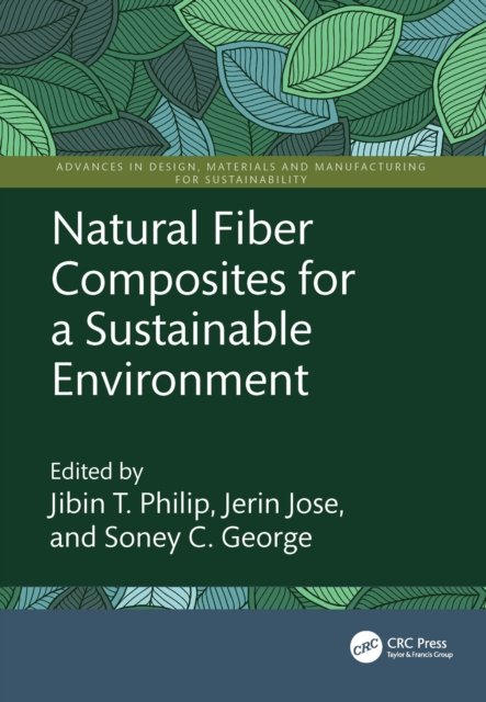 Natural Fiber Composites for a Sustainable Environment