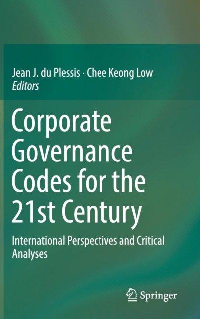 Corporate Governance Codes for the 21st Century