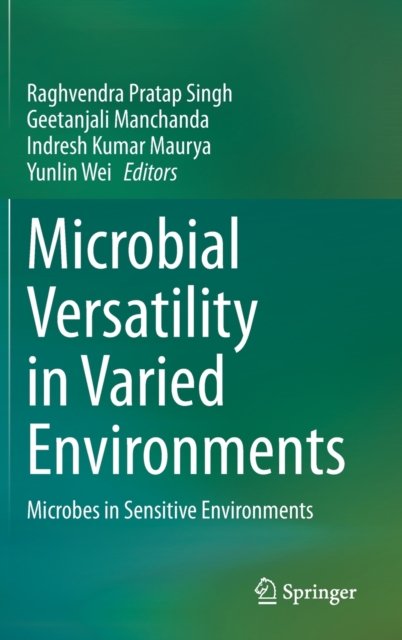 Microbial Versatility in Varied Environments