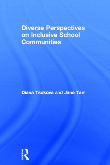 Diverse Perspectives on Inclusive School Communities