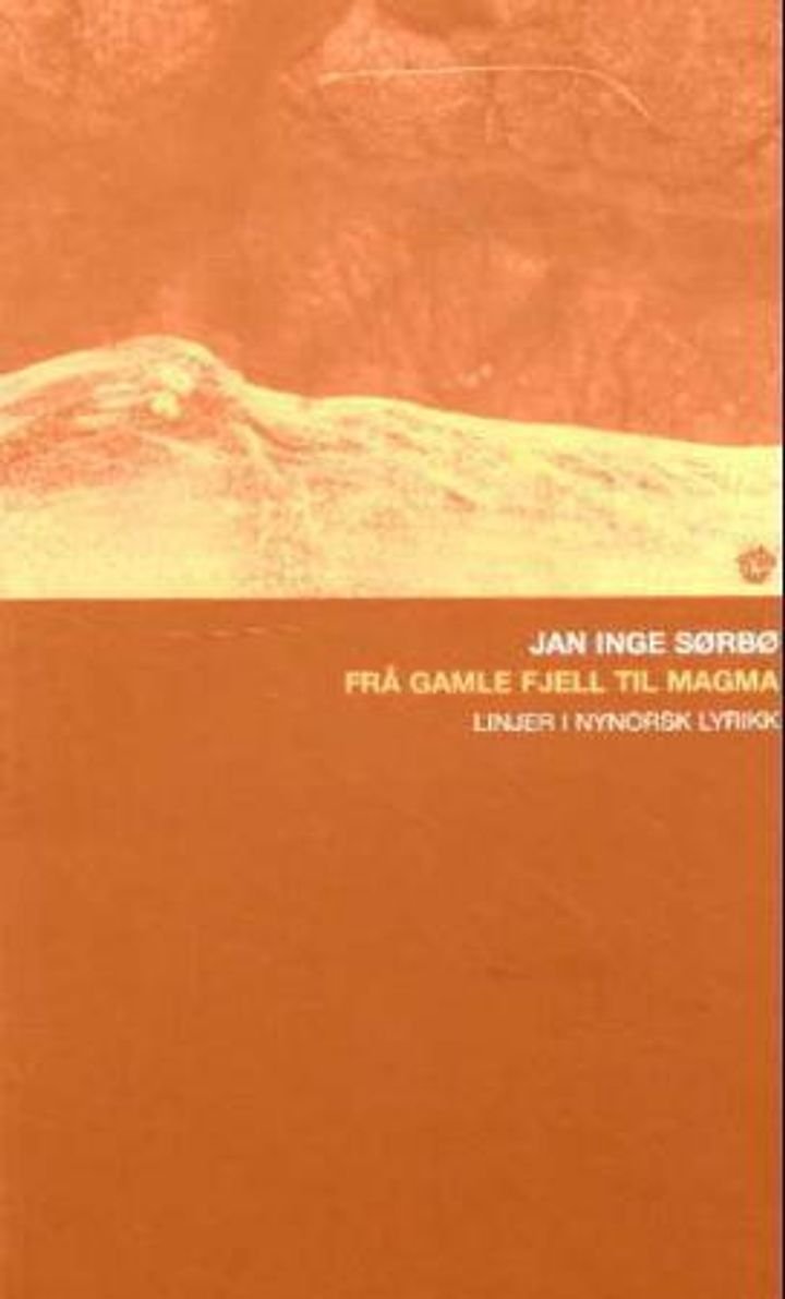 Frå gamle fjell til magma - linjer i nynorsk lyrikk