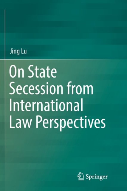 On State Secession from International Law Perspectives