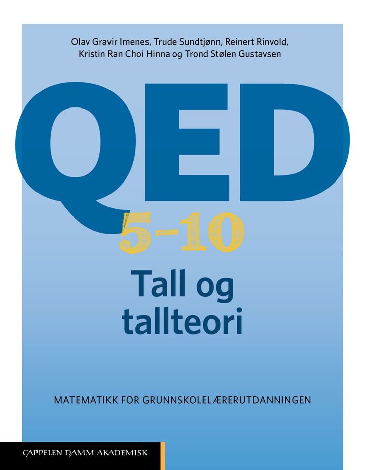 QED 5–10 - tall og tallteori : matematikk for grunnskolelærerutdanningen