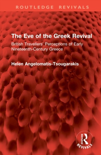 The Eve of the Greek Revival