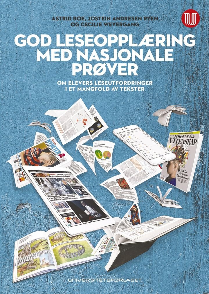 God leseopplæring med nasjonale prøver - om elevers leseutfordringer i et mangfold av tekster
