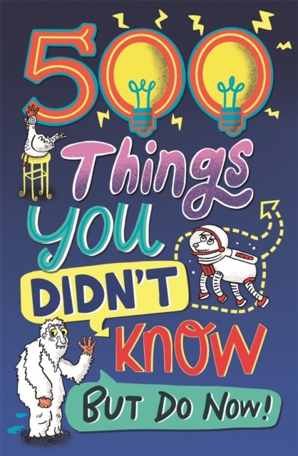 500 Things You Didn''t Know