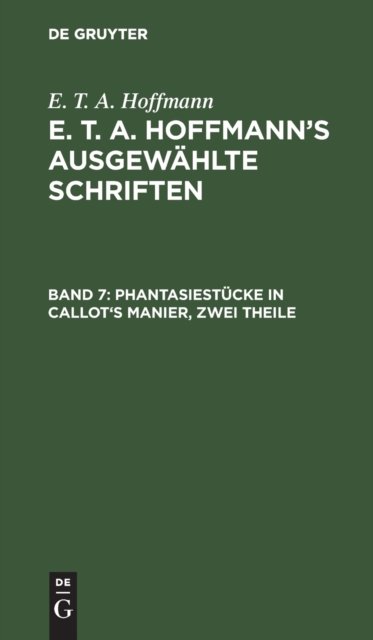 Phantasiestücke in Callot''s Manier, zwei Theile