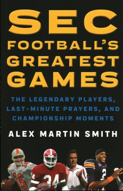 SEC Football's Greatest Games