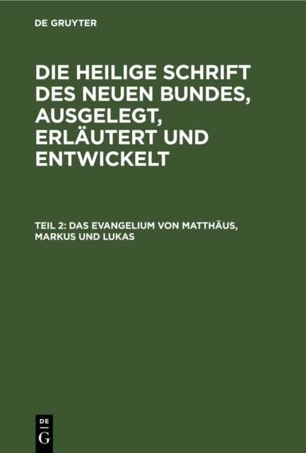 Das Evangelium Von Matthaus, Markus Und Lukas