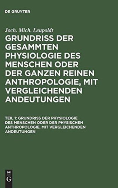 Grundriß der Physiologie des Menschen oder der physischen Anthropologie, mit vergleichenden Andeutungen