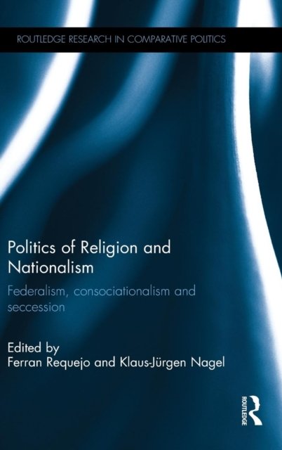 Politics of Religion and Nationalism