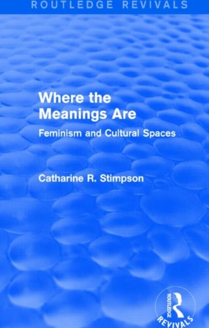 Where the Meanings Are (Routledge Revivals)