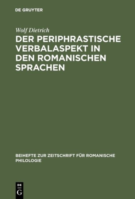 Der periphrastische Verbalaspekt in den romanischen Sprachen