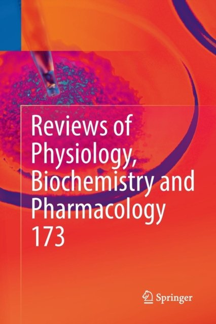 Reviews of Physiology, Biochemistry and Pharmacology, Vol. 173