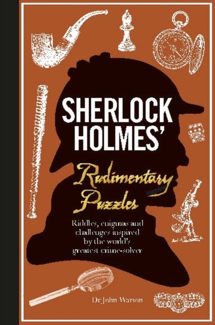 Sherlock Holmes'' Rudimentary Puzzles