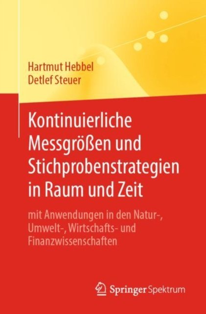 Kontinuierliche Messgroßen und Stichprobenstrategien in Raum und Zeit