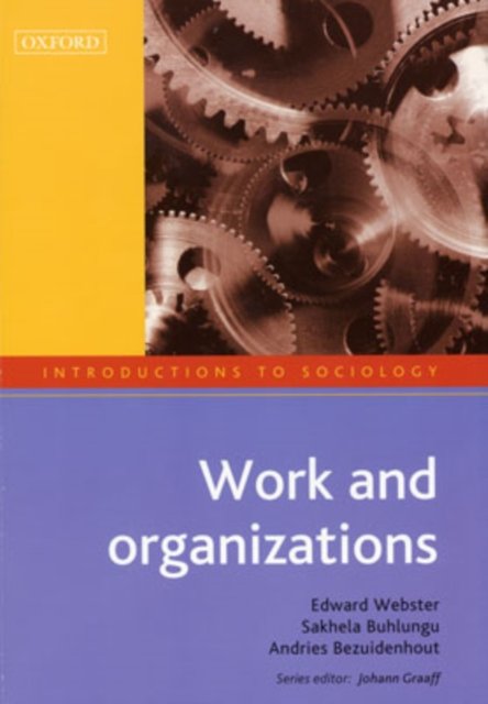Introductions to Sociology: Work and Organizations