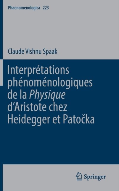 Interpretations phenomenologiques de la 'Physique' d’Aristote chez Heidegger et Patocka