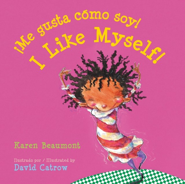 I Like Myself!/!Me gusta como soy!