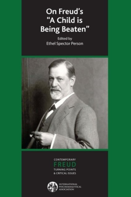 On Freud''s "A Child Is Being Beaten"