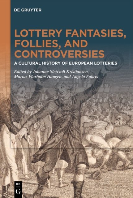 Lottery Fantasies, Follies, and Controversies
