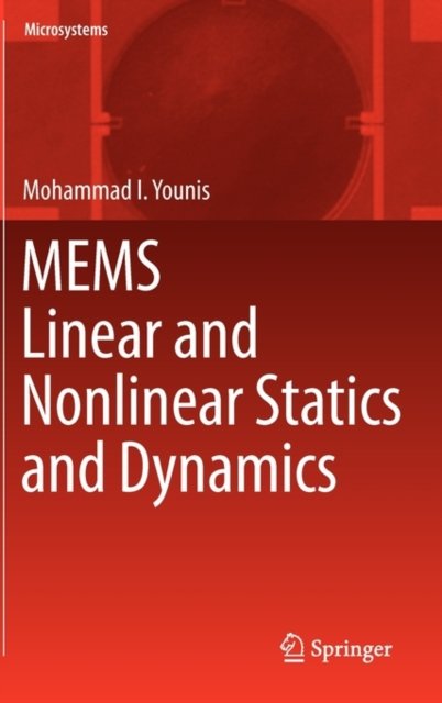 MEMS Linear and Nonlinear Statics and Dynamics