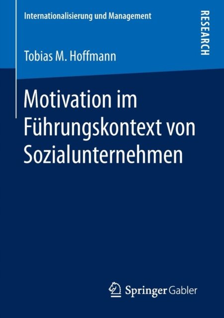 Motivation im Führungskontext von Sozialunternehmen