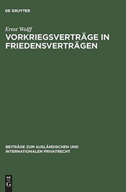 Vorkriegsvertrage in Friedensvertragen