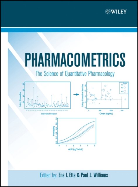 Pharmacometrics – The Science of Quantitative Pharmacology