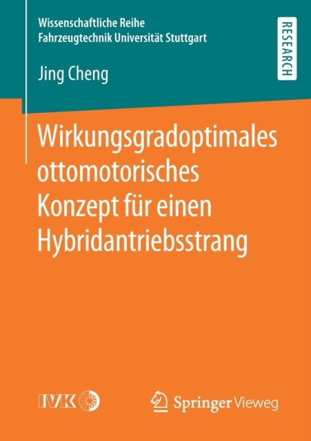 Wirkungsgradoptimales ottomotorisches Konzept fur einen Hybridantriebsstrang