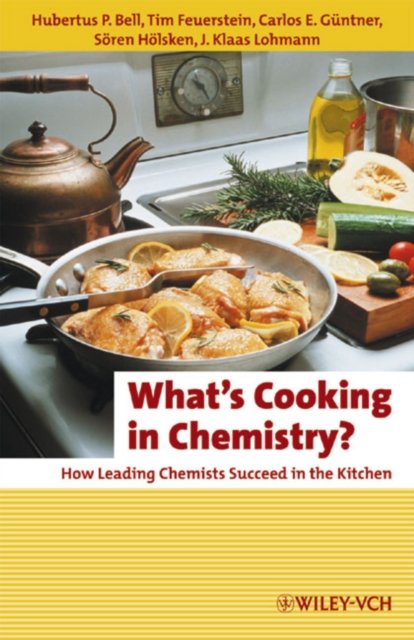 What''s Cooking in Chemistry?