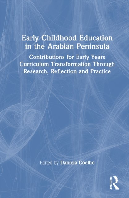 Early Childhood Education in the Arabian Peninsula