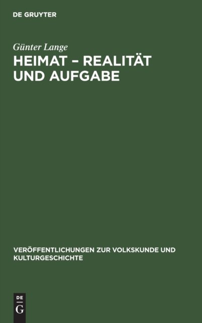 Heimat - Realitat Und Aufgabe