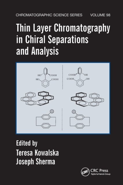 Thin Layer Chromatography in Chiral Separations and Analysis