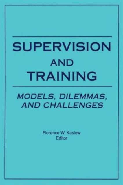Supervision and Training