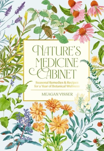 Nature''s Medicine Cabinet