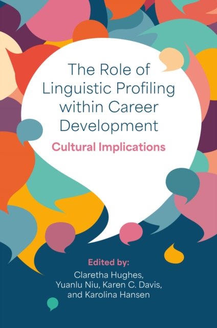 The Role of Linguistic Profiling within Career Development