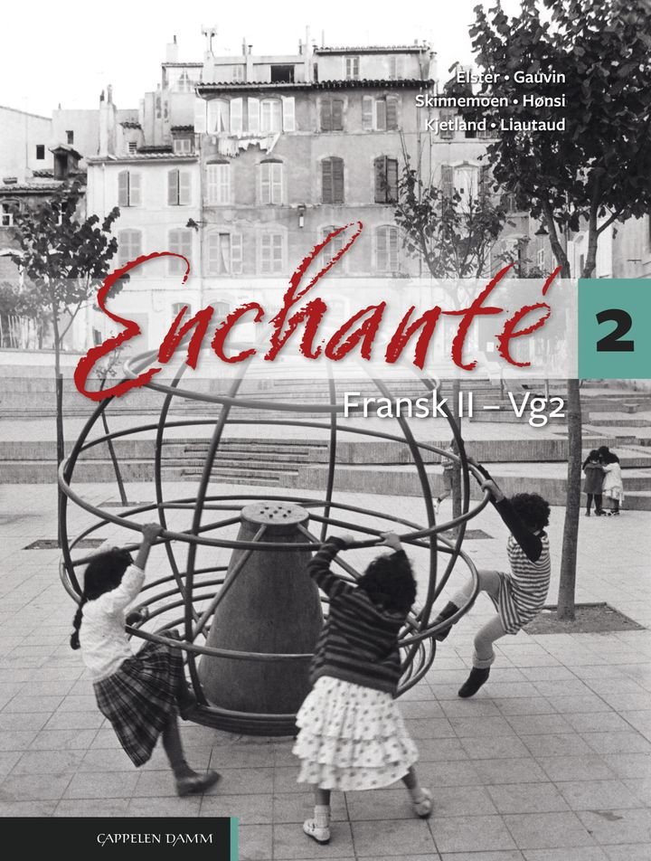 Enchanté 2 - Lærebok : fransk II - vg2