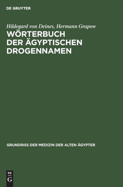 Worterbuch Der Agyptischen Drogennamen